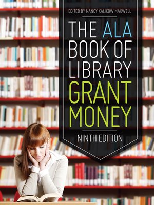 cover image of The ALA Book of Library Grant Money